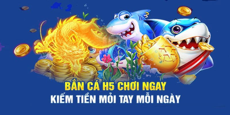 Bắn Cá H5 - Chinh Phục Đại Dương Với Kho Báu Giá Trị