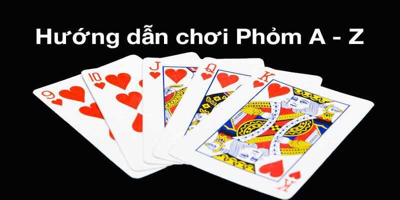 Chơi Phỏm Và Mẹo Phỏm Trực Tuyến Đỉnh Như Cao Thủ