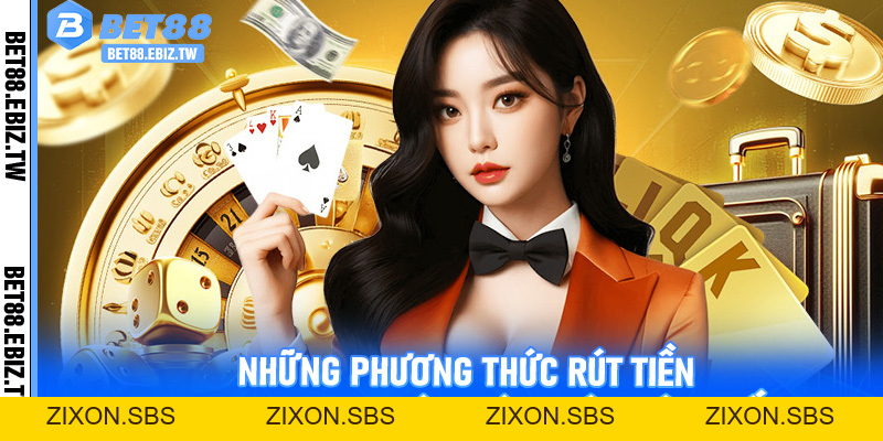 Rút tiền Bet88 - Cam kết xử lý giao dịch nhanh và minh bạch - bet88.ebiz.tw