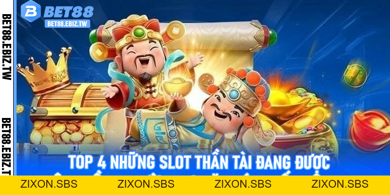 Chơi Nổ Hũ Thần Tài Bet88 – Cơ hội đổi đời trong tầm tay - bet88.ebiz.tw