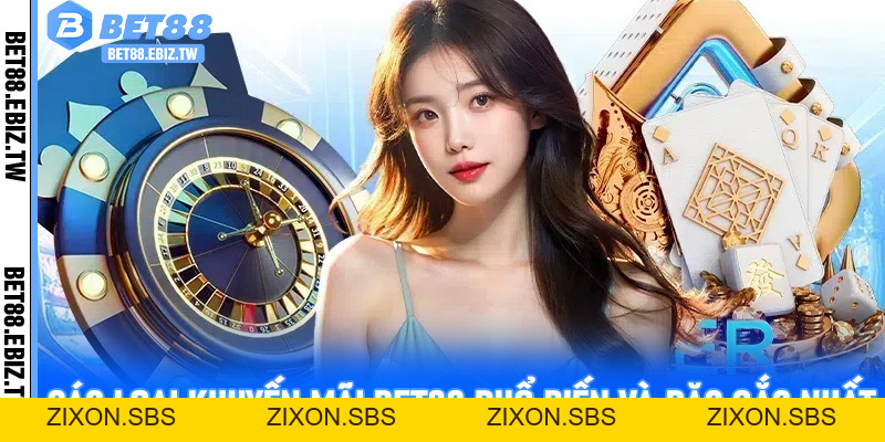 Khuyến mãi Bet88 - Cơ hội vàng gia tăng lợi ích và trải nghiệm cá cược đỉnh cao - bet88.ebiz.tw