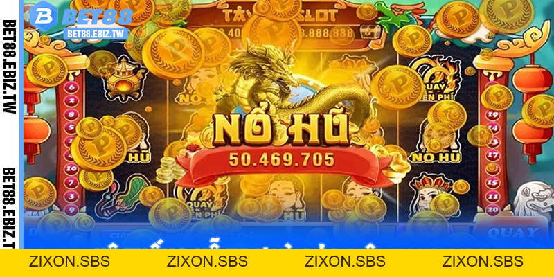 Nổ Hũ Jackpot Tại Bet88 - Trải Nghiệm Cược May Mắn, Nhận Giải Khủng Ngay Lập Tức - bet88.ebiz.tw