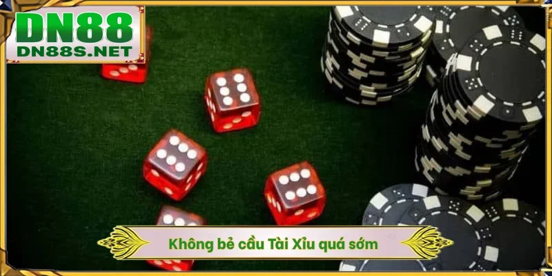 Cách Bẻ Cầu Tài Xỉu - Bí Kíp Tăng Tỷ Lệ Thắng 85% Tại DN88
