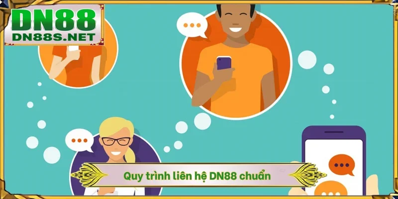 Liên Hệ DN88 - 3 Phương Thức Nhận Hỗ Trợ DN88 Nhanh Nhất