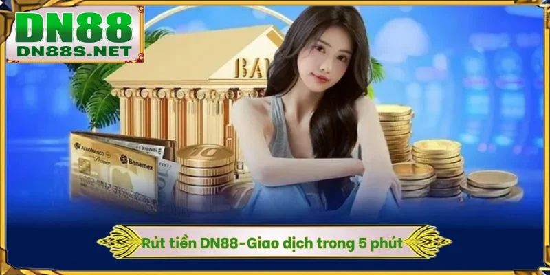 Hướng Dẫn DN88 - Thiết Lập Hành Trình Chinh Phục Thử Thách