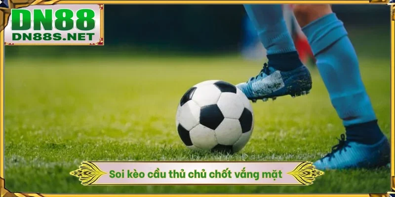 Nhận Định Bóng Đá - Dự Đoán Từ Chuyên Gia DN88 Thắng 80%