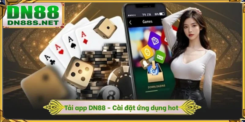 Hướng Dẫn DN88 - Thiết Lập Hành Trình Chinh Phục Thử Thách