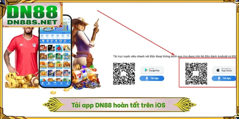 Tải App DN88 - Cài Đặt Ứng Dụng Trên 2 Hệ Điều Hành HOT