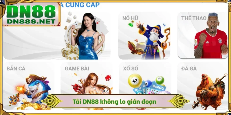 Tải App DN88 - Cài Đặt Ứng Dụng Trên 2 Hệ Điều Hành HOT