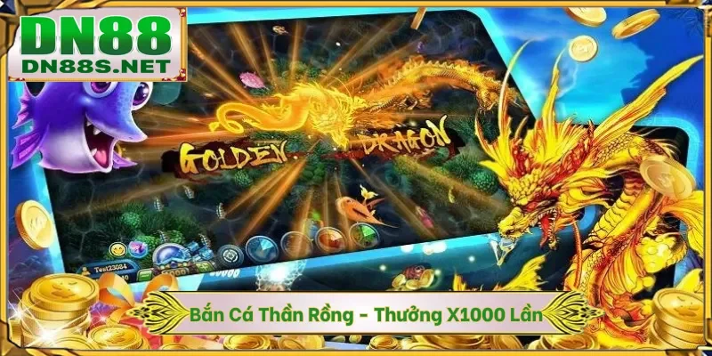 Bắn Cá DN88 - Săn Lùng Kho Báu Đại Dương X1000 Tiền Cược