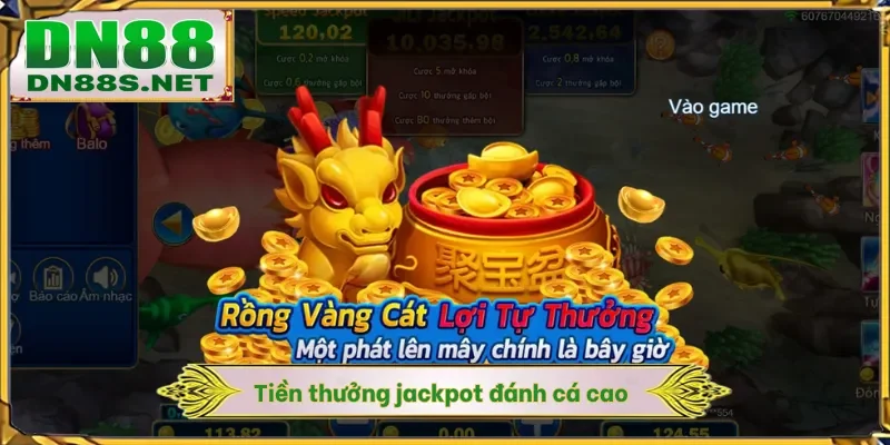 Jackpot Đánh Cá - DN88 Mang Đến Cơ Hội Nhận Quà Hàng Triệu